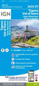 Carte IGN Top 25 3633ET - Tignes / Val-D'Isere / Haute-Maurienne / PN de la Vanoise