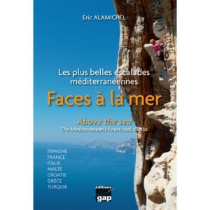 Les Plus Belles Escalades FACES A LA MER GAP EDITIONS